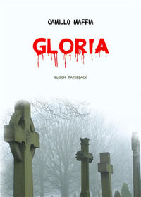 9791259591036 - Gloria. Nuova ediz.
