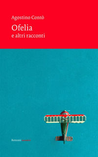 9791259600066 - Ofelia e altri racconti