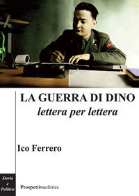 9791259610225 - Le guerra di Dino lettera per lettera
