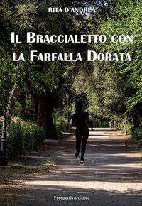 9791259610515 - Il braccialetto con la farfalla dorata