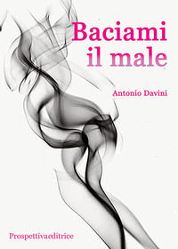 9791259611055 - Baciami il male
