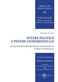 9791259651549 - Potere politico e potere giurisdizionale nel prisma della giurisprudenza costituzionale sui conflitti di attribuzione