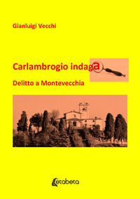 9791259680792 - Carlambrogio indaga. Delitto a Montevecchia