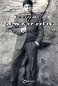 9791259681089 - Adesso ce ne andiamo