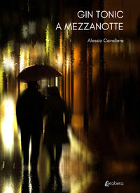 9791259681812 - Gin tonic a mezzanotte
