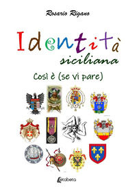 9791259687531 - Identità siciliana. Così è (se vi pare)