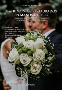 9791259688422 - Matrimonios restaurados en manos de Dios