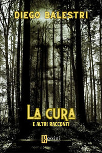 9791259692740 - La cura e altri racconti