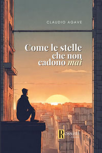 9791259694874 - Come le stelle che non cadono mai