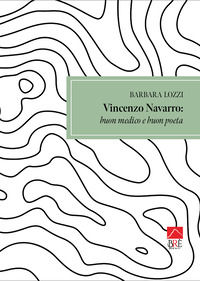 9791259705266 - Vincenzo Navarro: buon medico e buon poeta. Ediz. illustrata