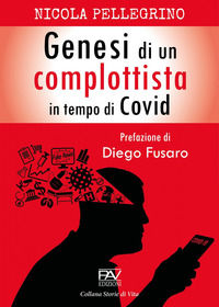 9791259731944 - Genesi di un complottista in tempo di Covid