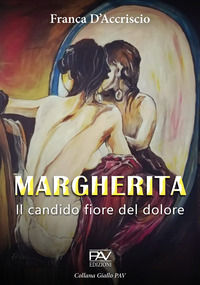 9791259732538 - Margherita. Il candido fiore del dolore