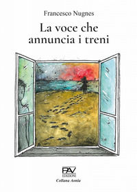 9791259735713 - La voce che annuncia i treni