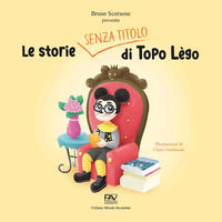 9791259736758 - Le storie senza titolo di Topo Lègo