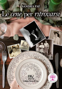 9791259738202 - Le cene per ritrovarsi
