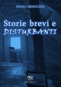 9791259738264 - Storie brevi e disturbanti