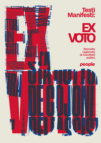 9791259791405 - Ex voto. Raccolta ragionata di manifesti politici. Ediz. illustrata