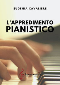 9791259831378 - L'apprendimento pianistico. Ediz. a spirale