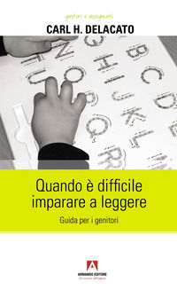 9791259841667 - Quando è difficile imparare a leggere. Guida per i genitori
