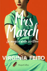 9791259851154 - Mrs March. La moglie dello scrittore
