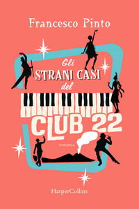 9791259852694 - Gli strani casi del Club 22