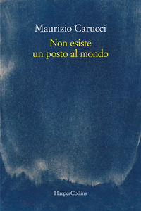 9791259853806 - Non esiste un posto al mondo