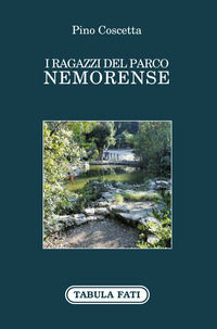 9791259880383 - I ragazzi del parco Nemorense