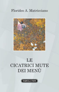 9791259881397 - Le cicatrici mute dei menù