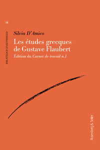 9791259932327 - Les etudes grecques de Gustave Flaubert. Édition du Carnet de travail n.1