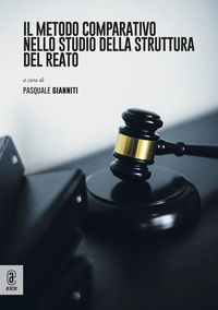 9791259940810 - Metodo comparativo e struttura del reato