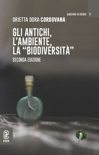 9791259943606 - Gli antichi, l'ambiente, la «biodiversità». Nuova ediz.