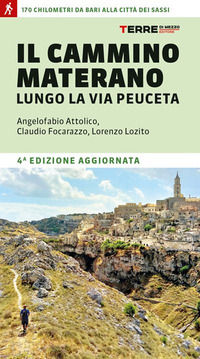 9791259962188 - Il cammino materano. A piedi lungo la Via Peuceta