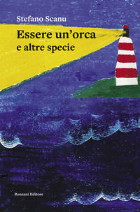 9791259970343 - Essere un'orca e altre specie
