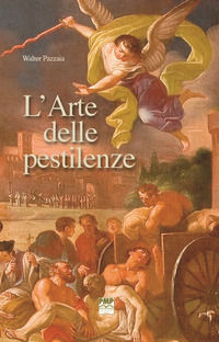 9791280003065 - L'arte delle pestilenze