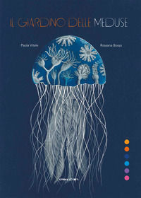 9791280014337 - Il giardino delle meduse