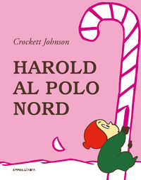 9791280014474 - Harold al Polo Nord. Ediz. a colori