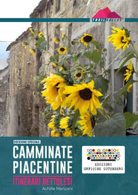 9791280017017 - Camminate piacentine. Itinerari bettolesi