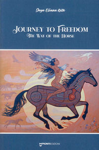 9791280020451 - Journey to freedom. The way of the horse