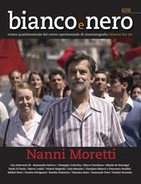 9791280023544 - Bianco e nero. Rivista quadrimestrale del centro sperimentale di cinematografia (2023). Vol. 606: Nanni Moretti