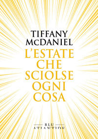 9791280028006 - L'estate che sciolse ogni cosa