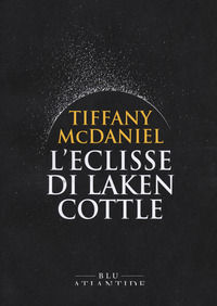 9791280028198 - L'eclisse di Laken Cottle