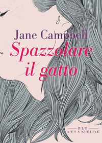 9791280028310 - Spazzolare il gatto