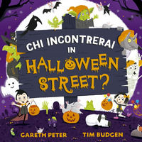 9791280031303 - Chi incontrerai in Halloween Street? Ediz. a colori
