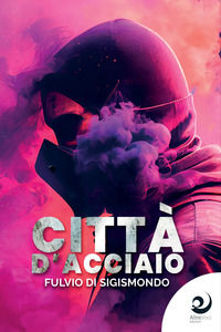 9791280100498 - Città d'acciaio
