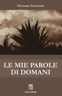9791280101136 - Le mie parole di domani