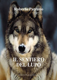 9791280114440 - Il sentiero del lupo