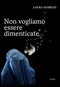 9791280116130 - Non vogliamo essere dimenticate