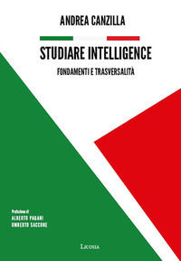 9791280116338 - Studiare intelligence. Vol. 1: Fondamenti e trasversalità