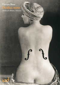 9791280118462 - Dodici note. Storie di donne e musica