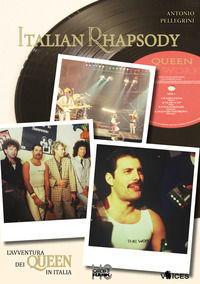 9791280133175 - Italian rhapsody. L'avventura dei Queen in Italia